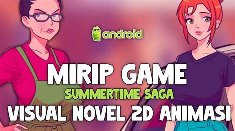 The 10 Best Games Like Summertime Saga .